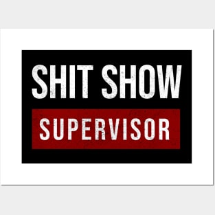 shit show supervisor red box Posters and Art